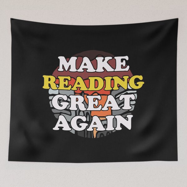 Item preview, Make Reading Great Again designed and sold by Chubuter.