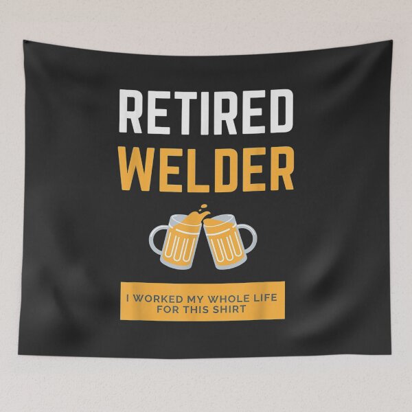 Item preview, Retired Welder designed and sold by GeniusDesignArt.