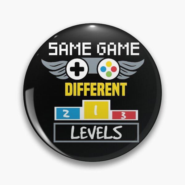 Item preview, Same Game Different Levels T-shirt , Funny T-shirt , Gift T-shirt  designed and sold by Naufaal.