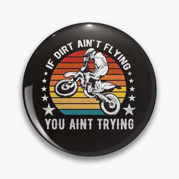Item preview, If Dirt Ain't Flying You Ain't Trying Motocross Biker Sunset designed and sold by dbreeze10.