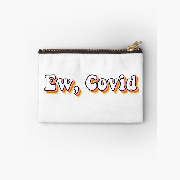 Item preview, Ew, Covid Funny Moira Saying designed and sold by gillys.