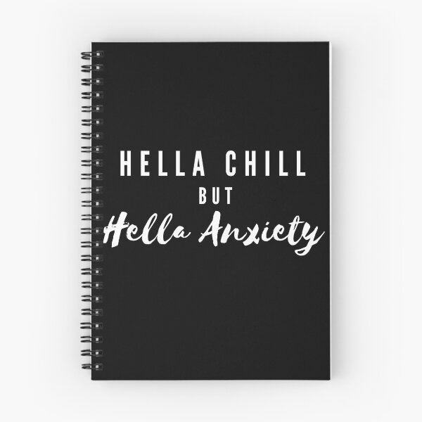 Item preview, Hella chill but hella anxiety - It’s not you its my anxiety funny attack anxiety my neck my back mental health awareness designed and sold by CJCTEES.