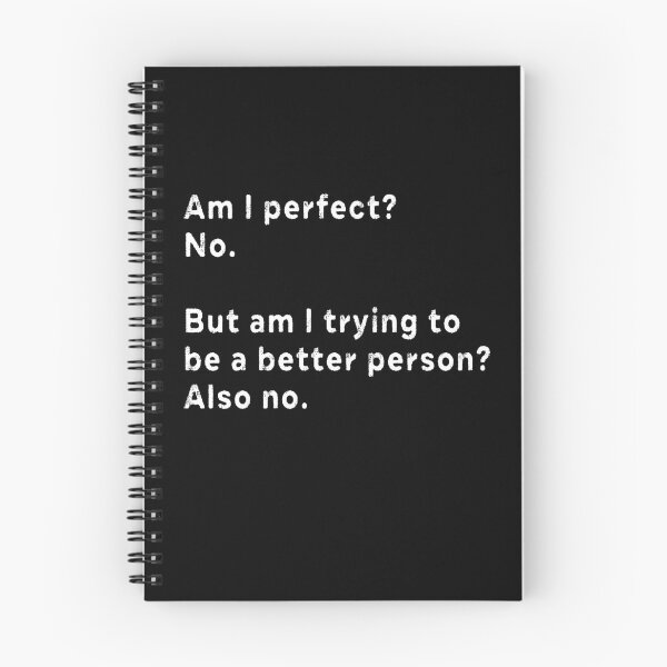 Item preview, Am I perfect No But am I trying to be a better person Also no  designed and sold by AnimaLovers.