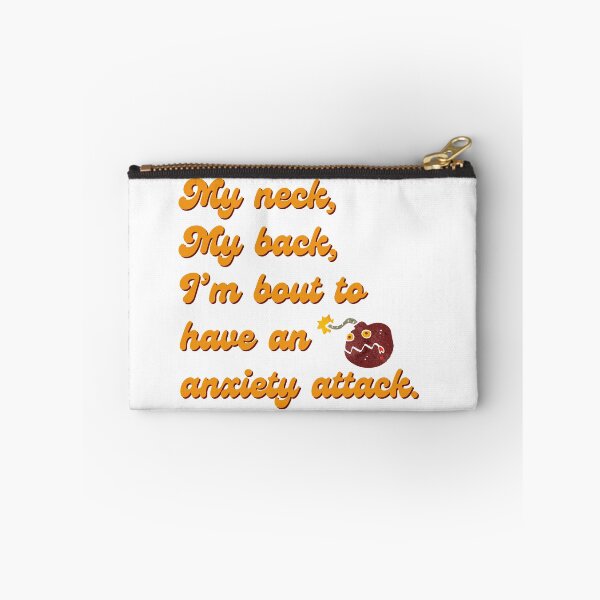 Item preview, My neck my back I’m 'bout to have an anxiety attack designed and sold by CJCTEES.