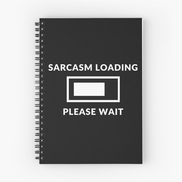 Item preview, Sarcasm Loading Please Wait designed and sold by Best-art.