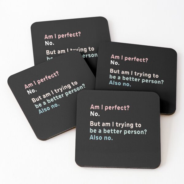 Item preview, Am I perfect No But am I trying to be a better person Also no  designed and sold by AnimaLovers.
