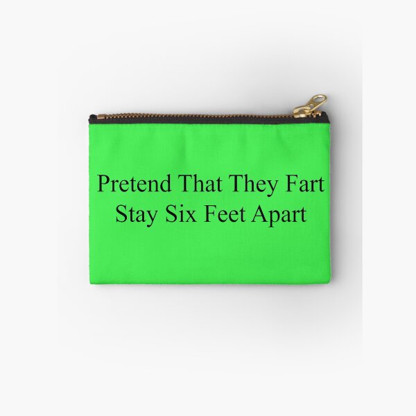 Item preview, Pretend that they fart, stay six feet apart designed and sold by LoneSheepdog.