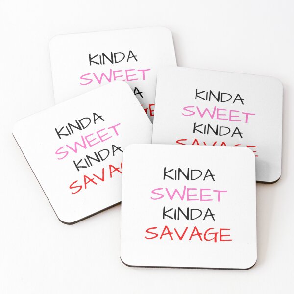 Item preview, Kinda Sweet Kinda Savage designed and sold by mind-illusions.