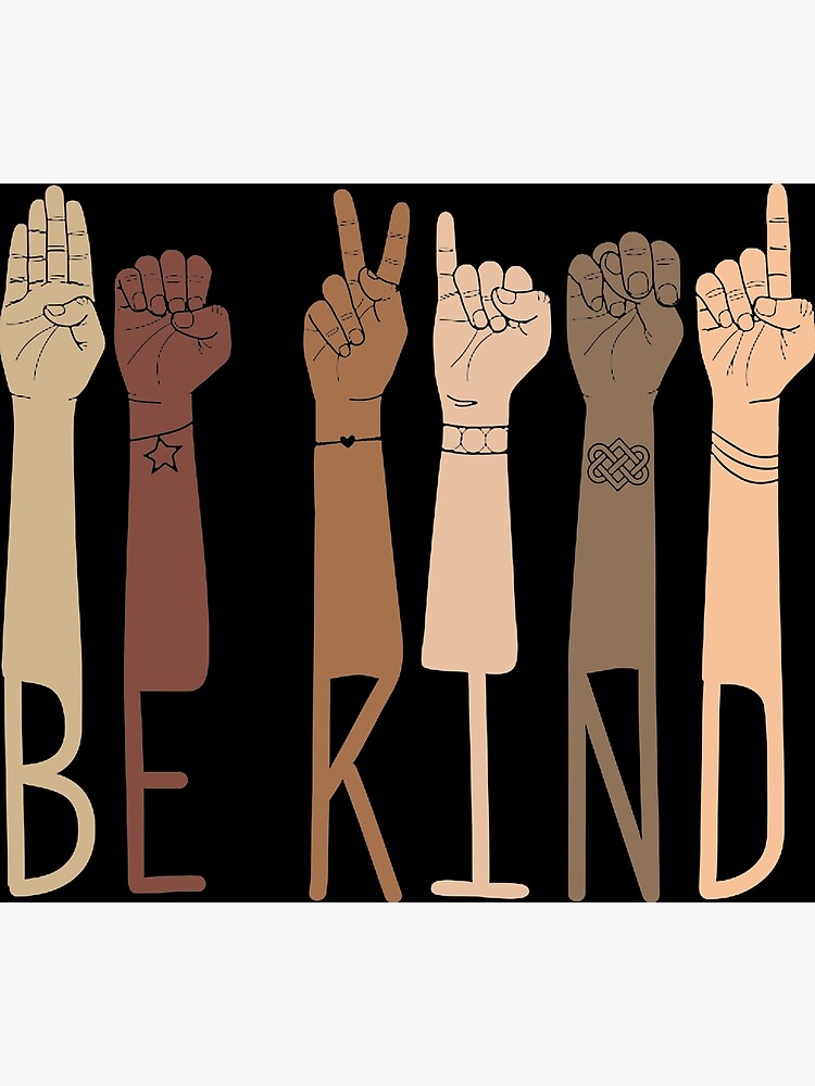 Be Kind Wall Art Be Kind Sign Language Sign 2-D Multicultural Kindness Sign