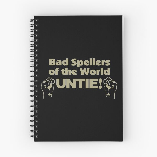 Item preview, Bad Spellers of The World Untie designed and sold by TrackingSprawl.