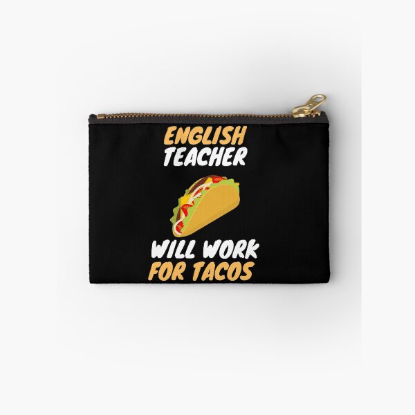 Item preview, english teachers love tacos designed and sold by SnowballStep.