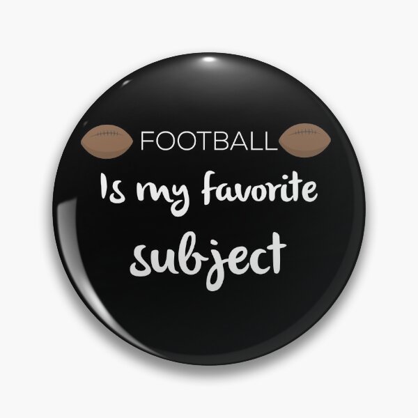 Item preview, Football is my favorite subject  designed and sold by Danny Slebodnick.