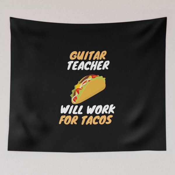 Item preview, guitar teachers love tacos designed and sold by SnowballStep.