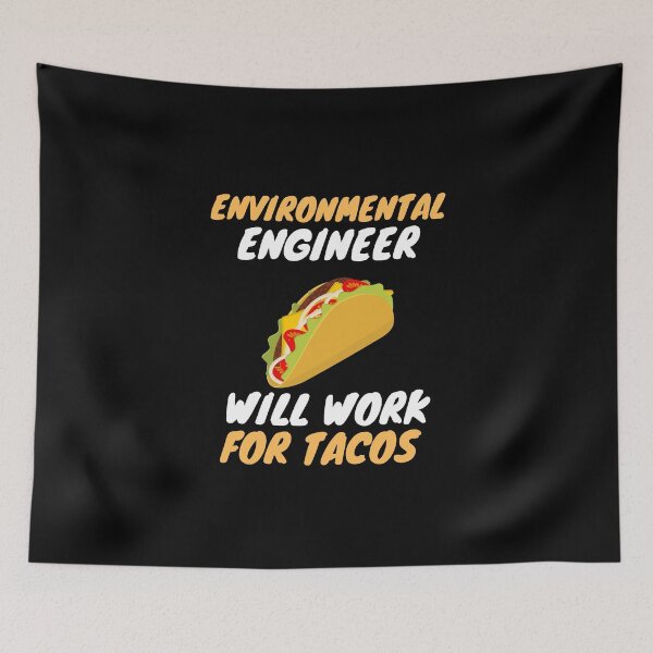 Item preview, Environmental engineer love tacos designed and sold by SnowballStep.