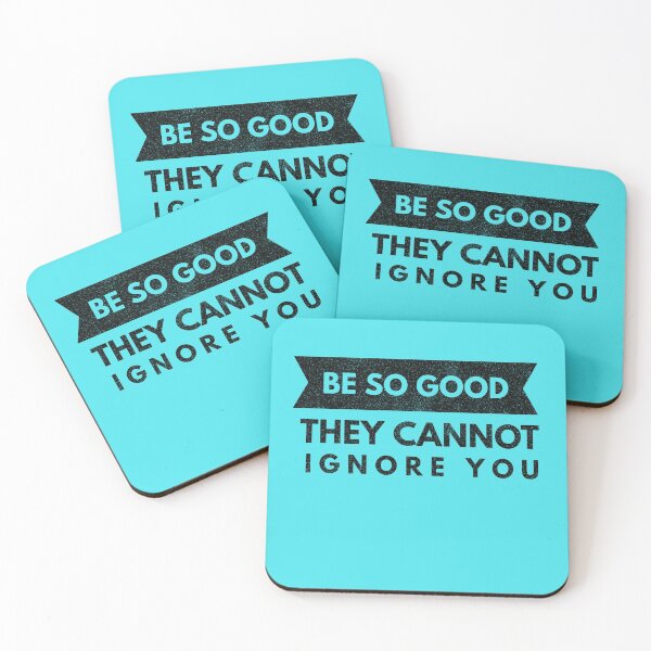 Item preview, Be So Good They Cannot Ignore You (black text) designed and sold by HamiltonmagicTs.