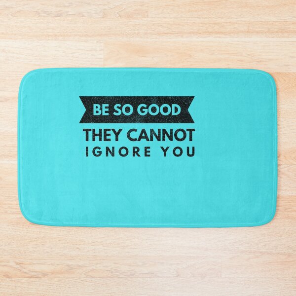Item preview, Be So Good They Cannot Ignore You (black text) designed and sold by HamiltonmagicTs.