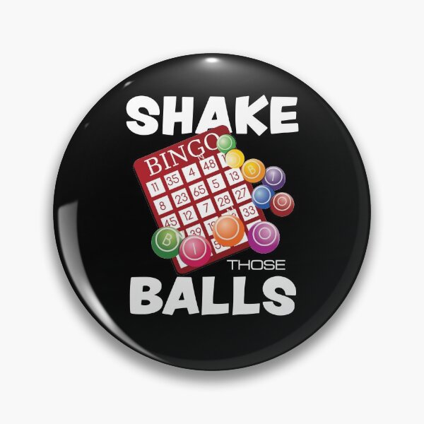 Item preview, Shake Those Balls Funny Gambling Bingo designed and sold by 9ine9.