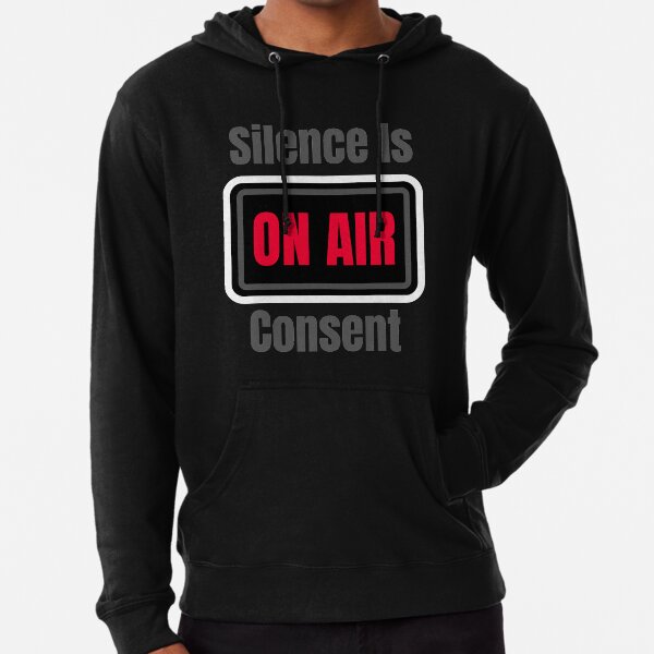 Silence Is Consent Lightweight Hoodie