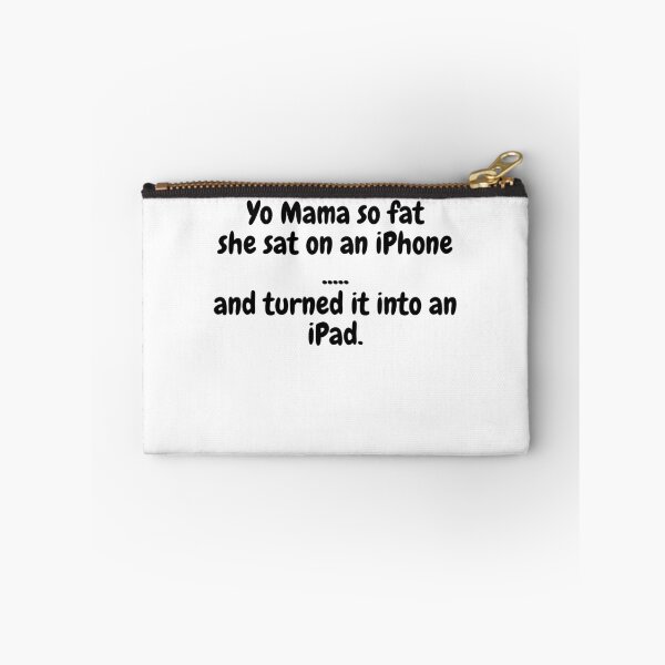 Item preview, Yo Mama Fat, iPad designed and sold by MeMerchNDice.