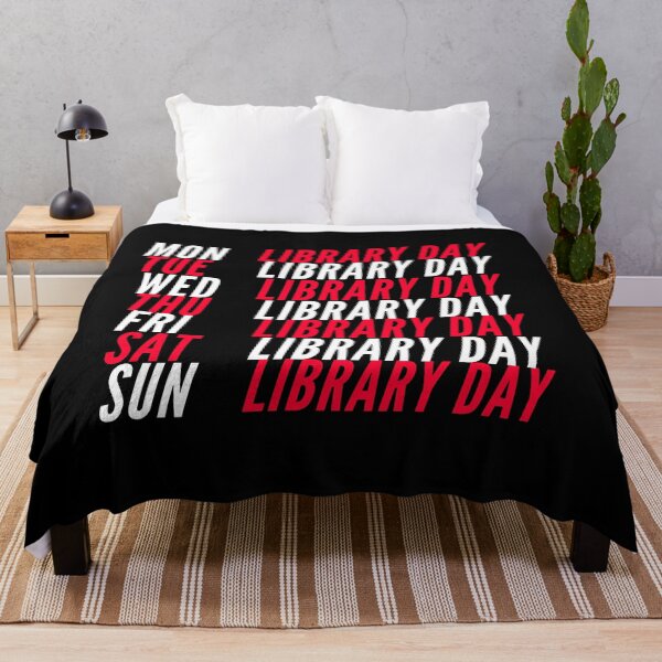 Item preview, Everyday Should Be Library Day (Mon, Tue, Wed, Thu, Fri, Sat, Sun) - Funny Booklovers  designed and sold by mind-illusions.