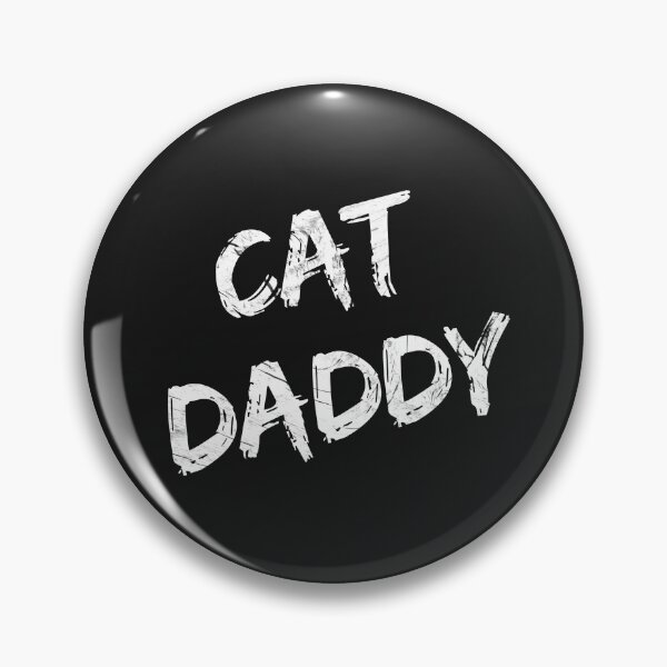 Item preview, Cat Daddy ((plain white text) designed and sold by HamiltonmagicTs.