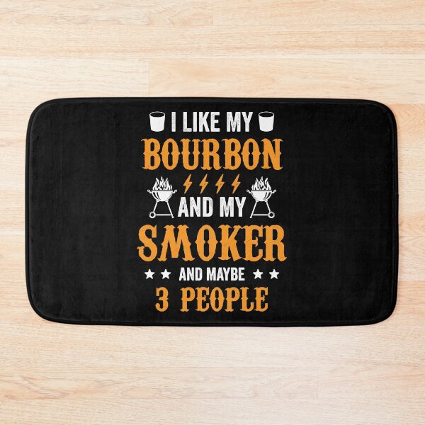 Item preview, 20200715 I Like Bourbon My Smoker And Maybe 3 People designed and sold by haselshirt.
