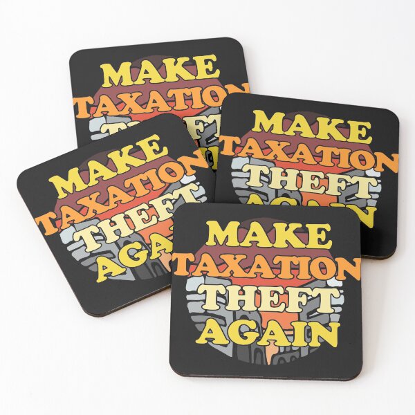 Item preview, Make Taxation Theft Again designed and sold by Chubuter.