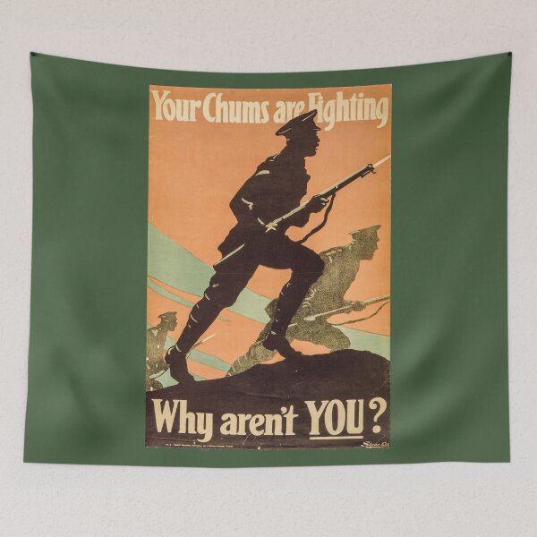 Item preview, Your Chums Are Fighting: WWI recruitment designed and sold by CitizenAwear.