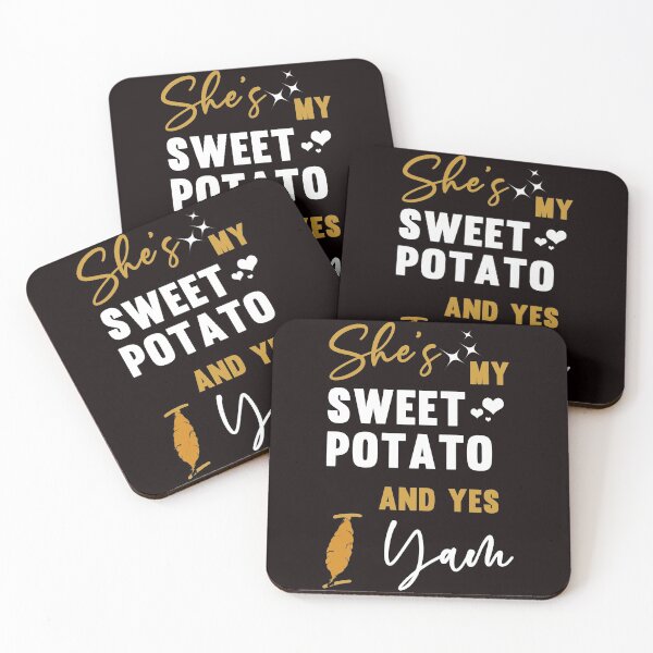 Item preview, She's my Sweet Potato And Yes I Yam - Funny Cool Yam Fruit And Text Graphics  designed and sold by leo121687.