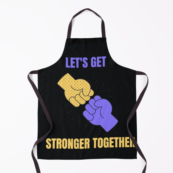 Item preview, LET'S GET STRONGER TOGETHER designed and sold by SKYCREATION.