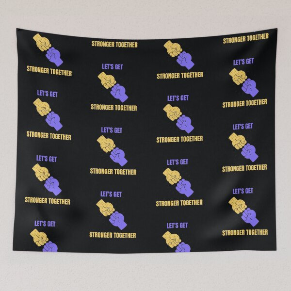 Item preview, LET'S GET STRONGER TOGETHER designed and sold by SKYCREATION.