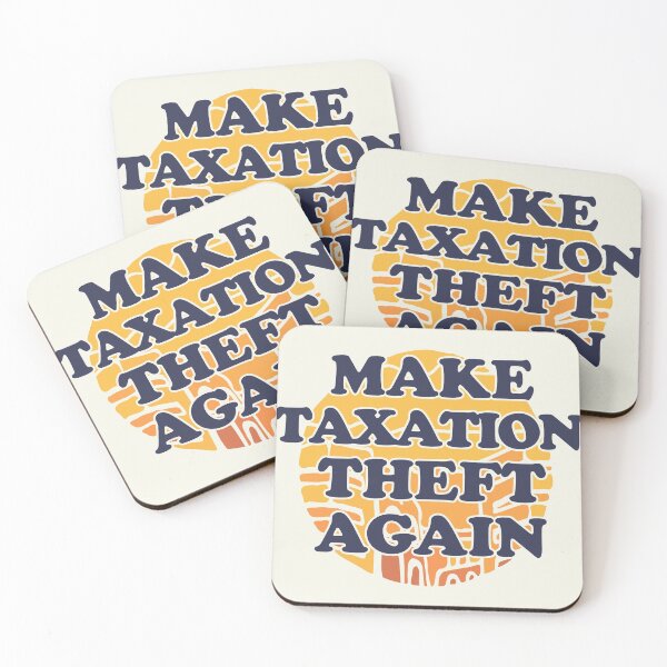 Item preview, Make Taxation Theft Again designed and sold by Chubuter.