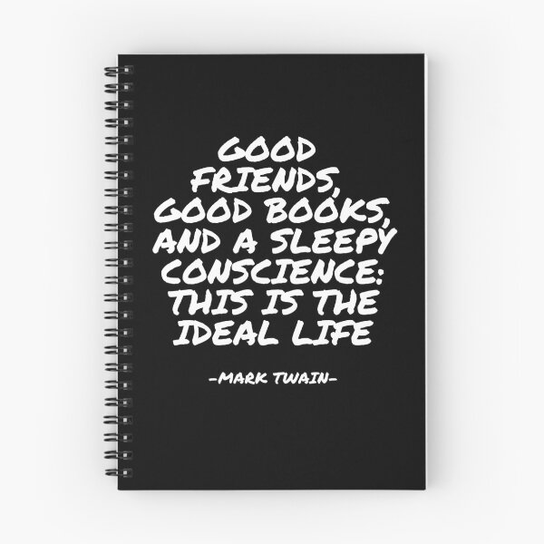 Item preview, Mark Twain - Good friends, good books, and a sleepy conscience: this is the ideal life designed and sold by appleofyoureye.