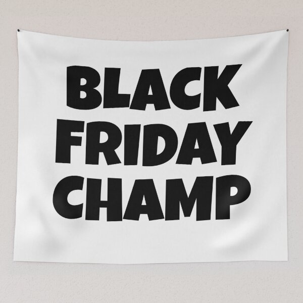 Item preview, Black Friday Champ (Black Colour Words) designed and sold by KayLadyBug.