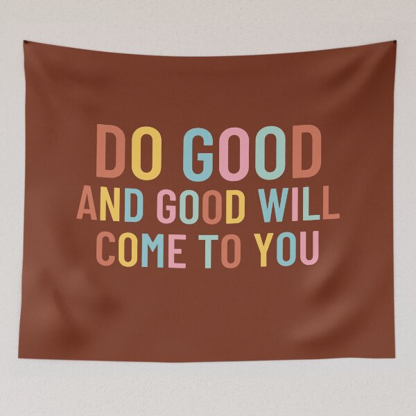 Item preview, Do Good And Good Will Come To You designed and sold by cation-studio.