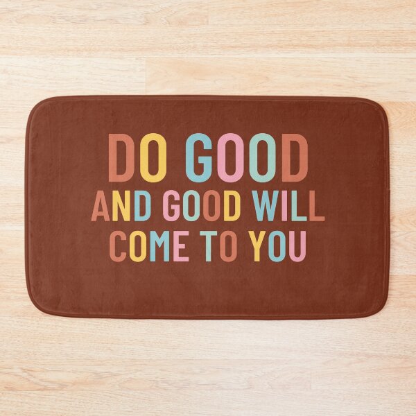 Item preview, Do Good And Good Will Come To You designed and sold by cation-studio.