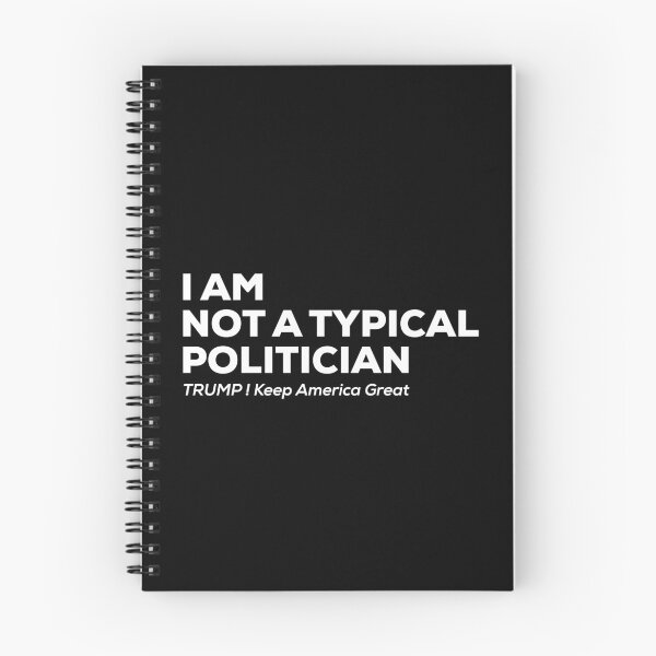 Item preview, I Am Not A Typical Politician. Trumpman Keep America Great designed and sold by So Witcasm ?.