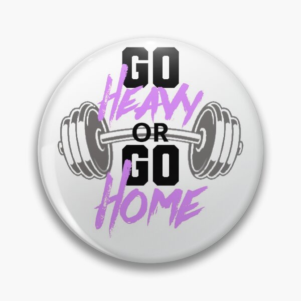 Item preview, Copy of Go heavy or go home  designed and sold by 7Kdschmidt.