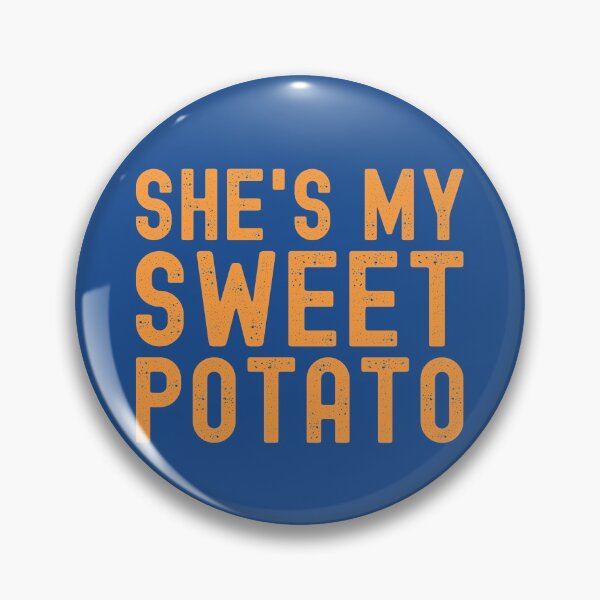 Item preview, She's my sweet potato - I YAM funny couples matching designed and sold by shaune23.