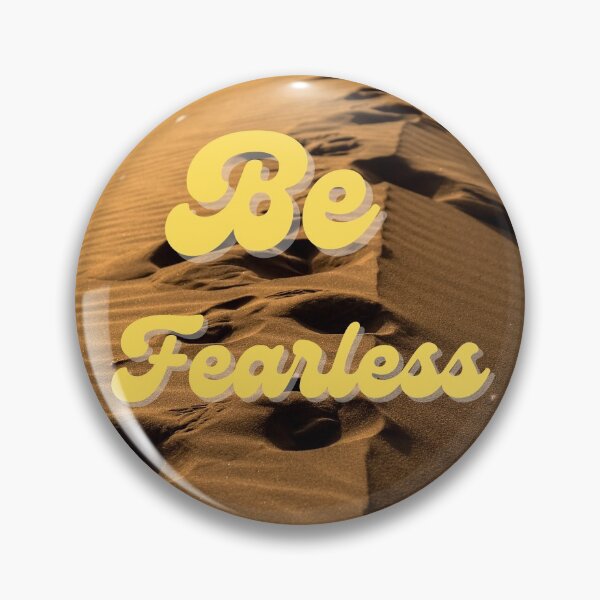 Item preview, Be Fearless Inspirational Beautiful Desert Landscape designed and sold by Samsdesignshop.