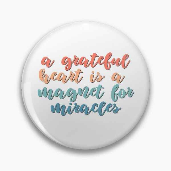 Item preview, A grateful heart is a magnet for miracles designed and sold by aoichan3939.
