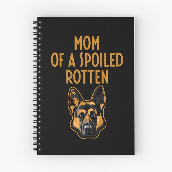 Item preview, Mom of a Spoiled Rotten German Shepherd Puppy Dog designed and sold by FiveDucklings.