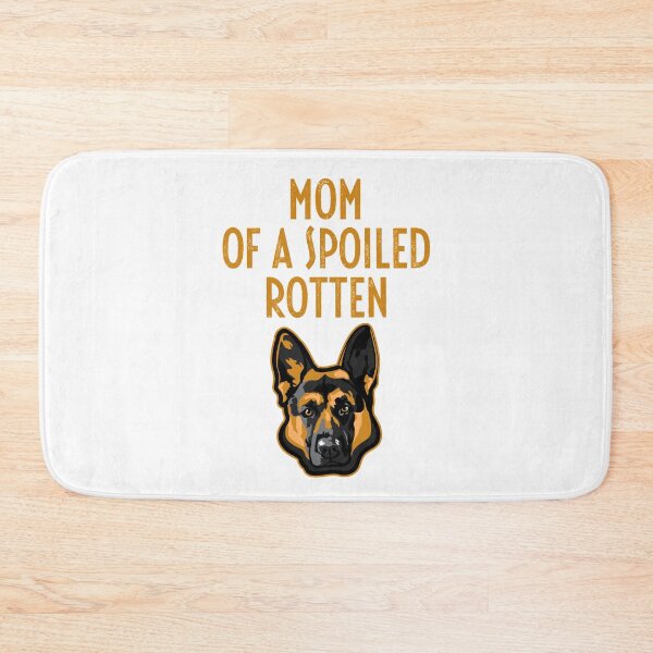 Item preview, Mom of a Spoiled Rotten German Shepherd Puppy Dog designed and sold by FiveDucklings.