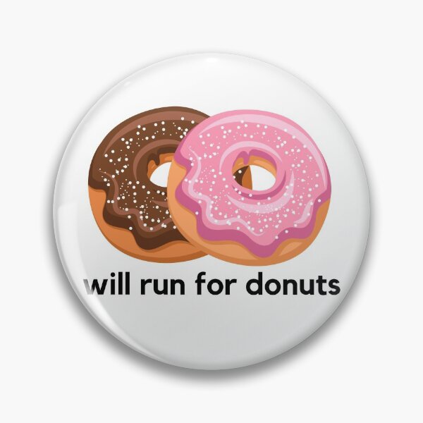 Item preview, will run for donuts designed and sold by charlyjovic.