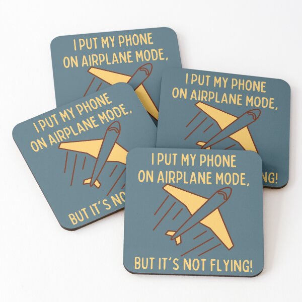 Item preview, I put my phone on airplane mode, but it's not flying! designed and sold by ORSUBAN.