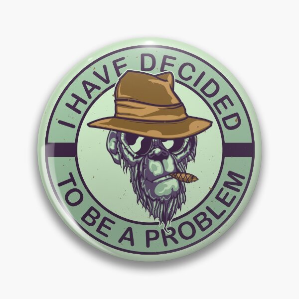 Item preview, I have decided to be a problem designed and sold by Mindy Bubble.