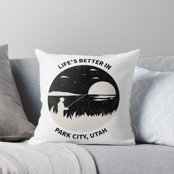 Item preview, Life's Better In Park City Utah Fishing Collection designed and sold by VHIndy-Tees.