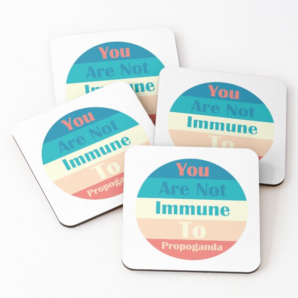 Item preview, You are not Immune to Propaganda  designed and sold by Store Artilia.