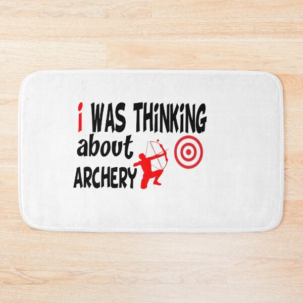 Item preview, i was thinking about archery i was thinking about archery designed and sold by buzz1days.