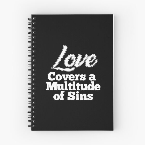 Item preview, Love Covers a Multitude of Sins designed and sold by thedvguy.